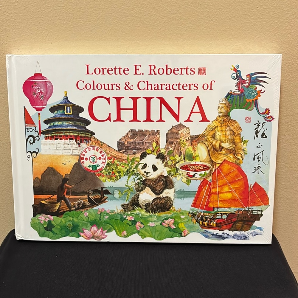 Lorette E. Roberts' Colours and Characters of China Book